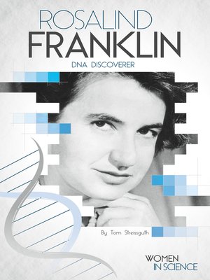 cover image of Rosalind Franklin: DNA Discoverer